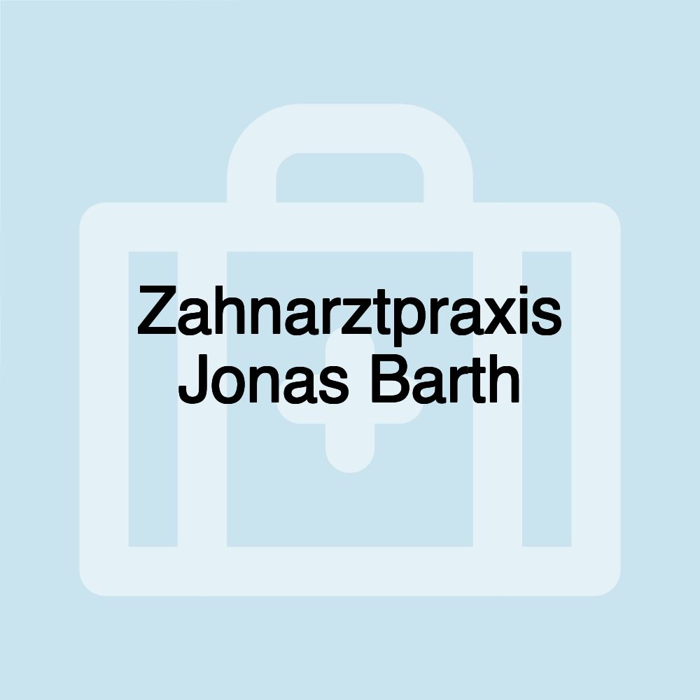 Zahnarztpraxis Jonas Barth