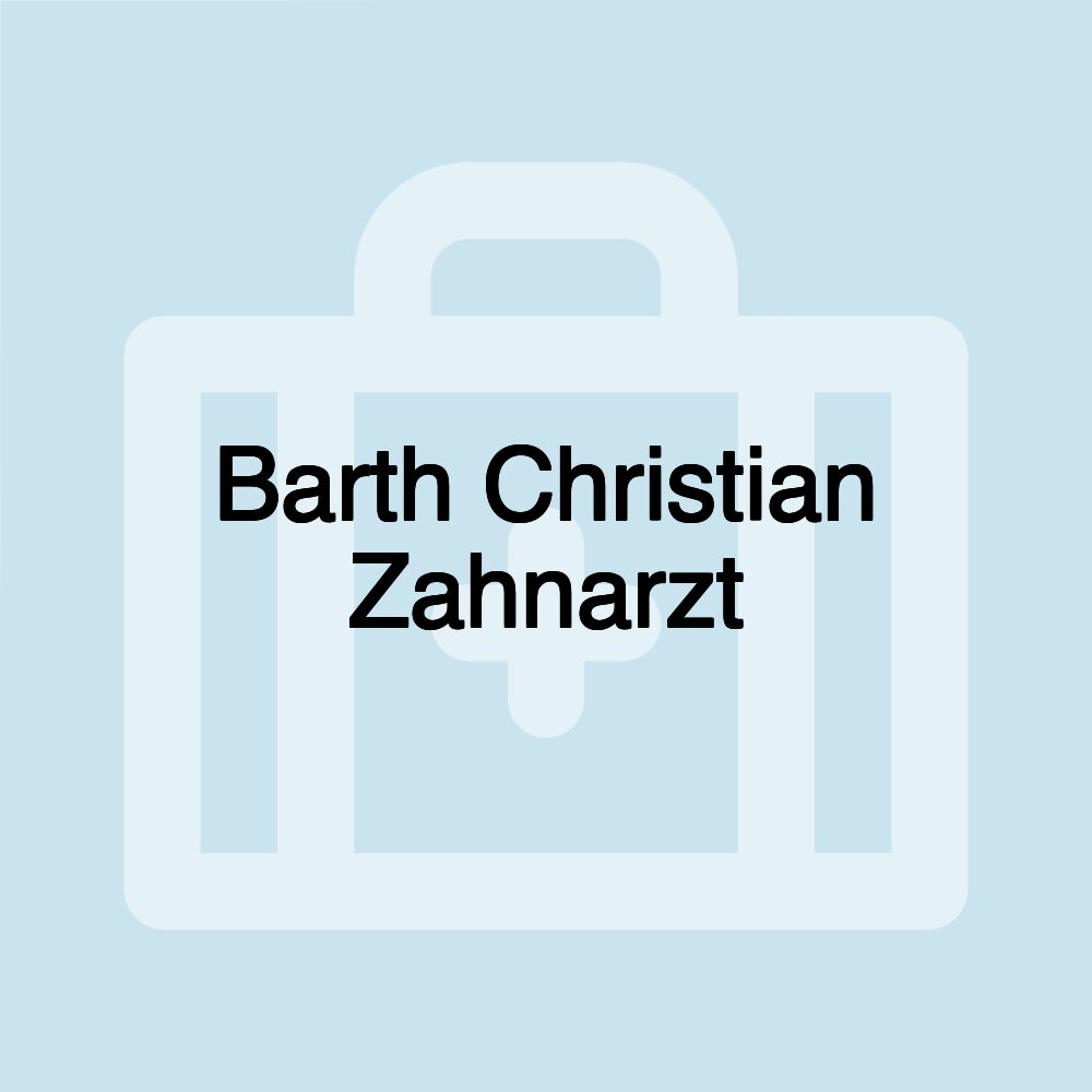 Barth Christian Zahnarzt