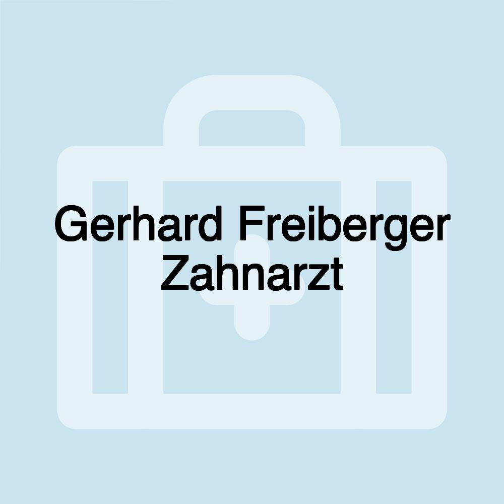 Gerhard Freiberger Zahnarzt