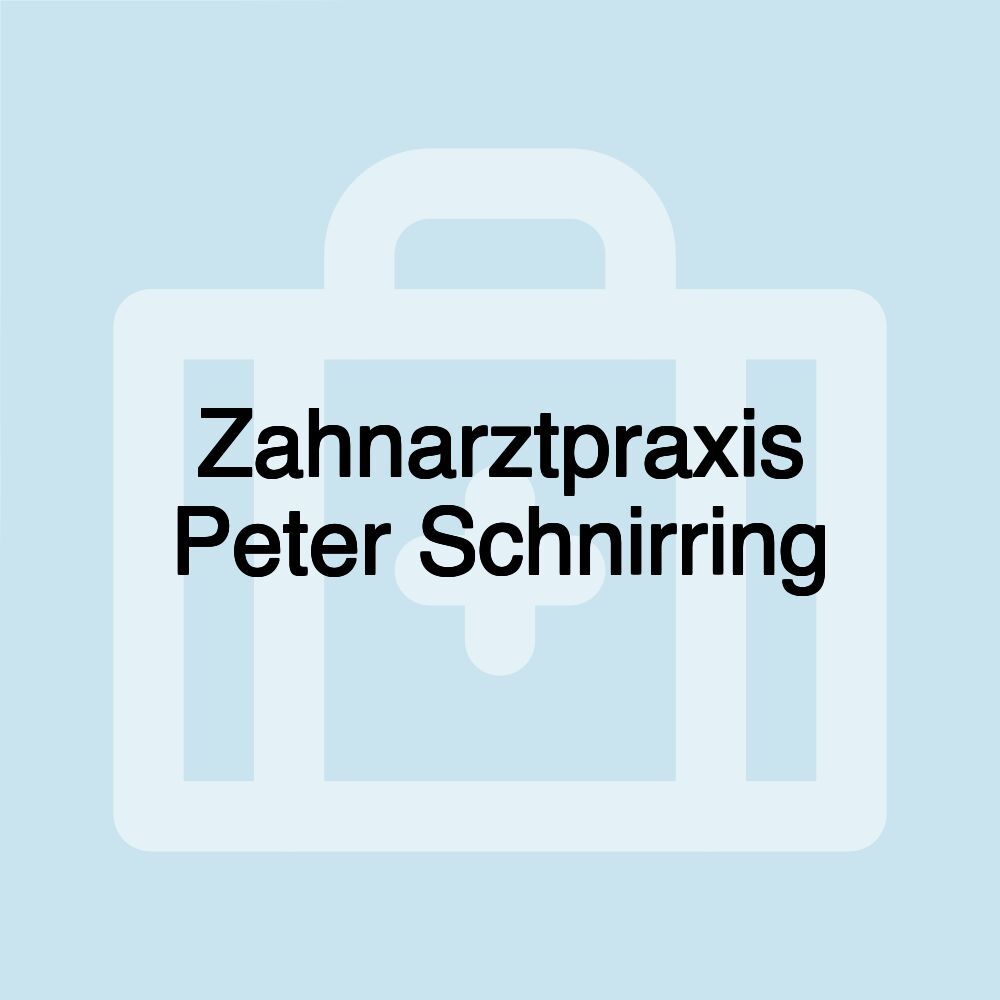 Zahnarztpraxis Peter Schnirring