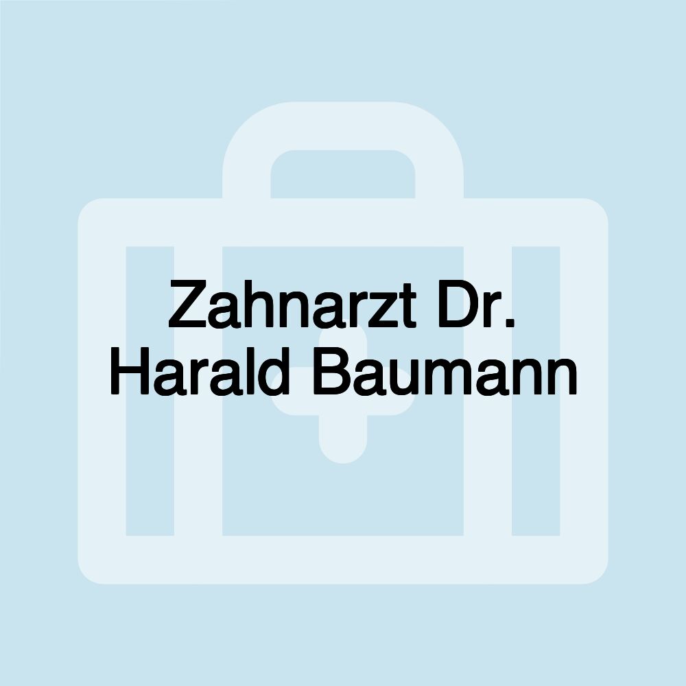 Zahnarzt Dr. Harald Baumann