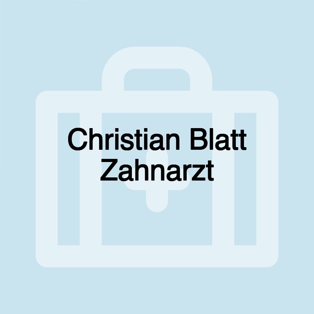 Christian Blatt Zahnarzt