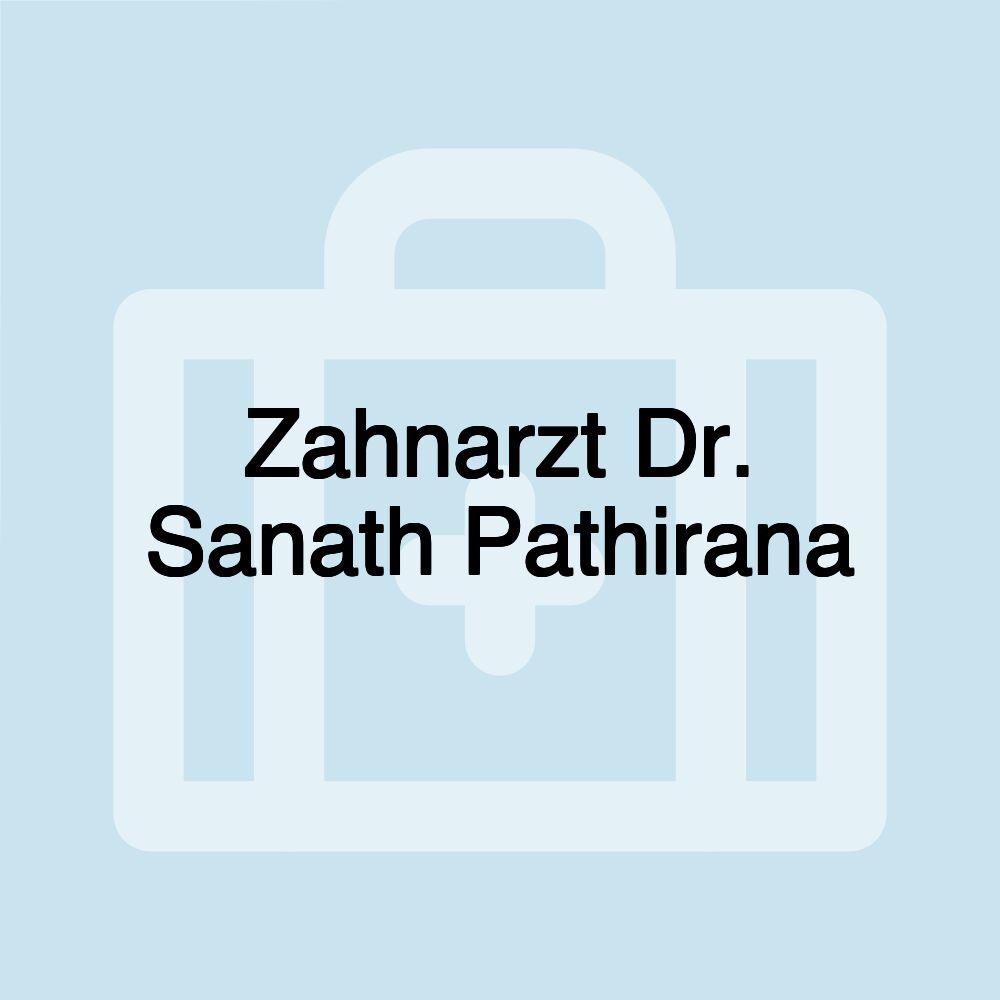 Zahnarzt Dr. Sanath Pathirana