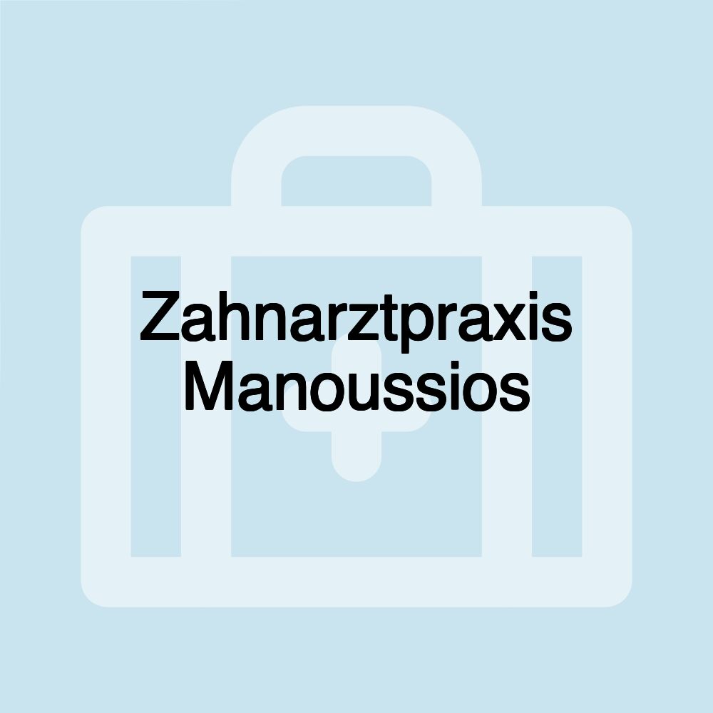 Zahnarztpraxis Manoussios