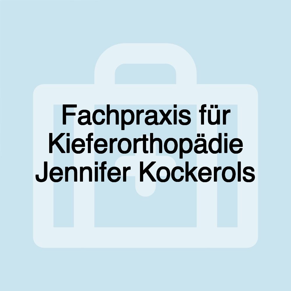 Fachpraxis für Kieferorthopädie Jennifer Kockerols