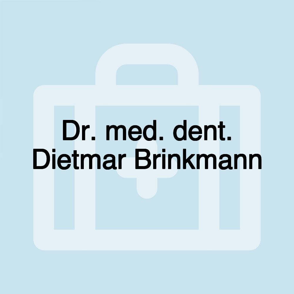 Dr. med. dent. Dietmar Brinkmann