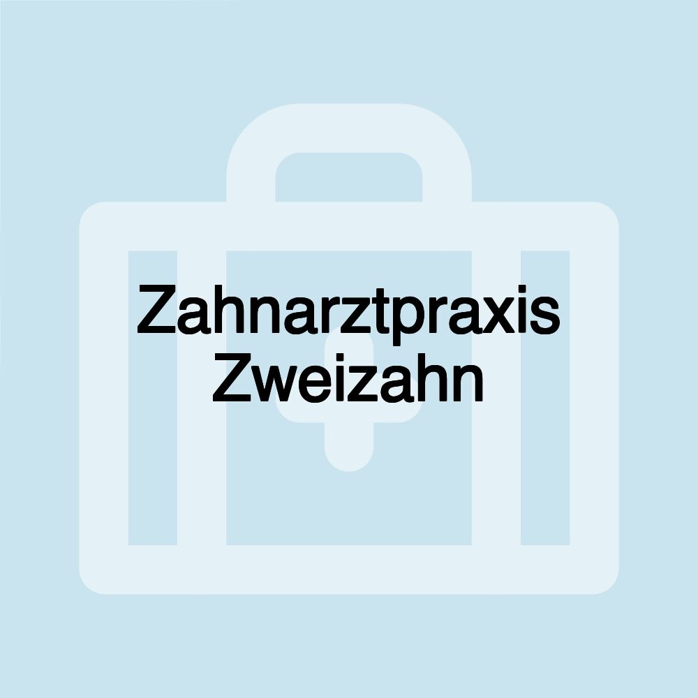 Zahnarztpraxis Zweizahn