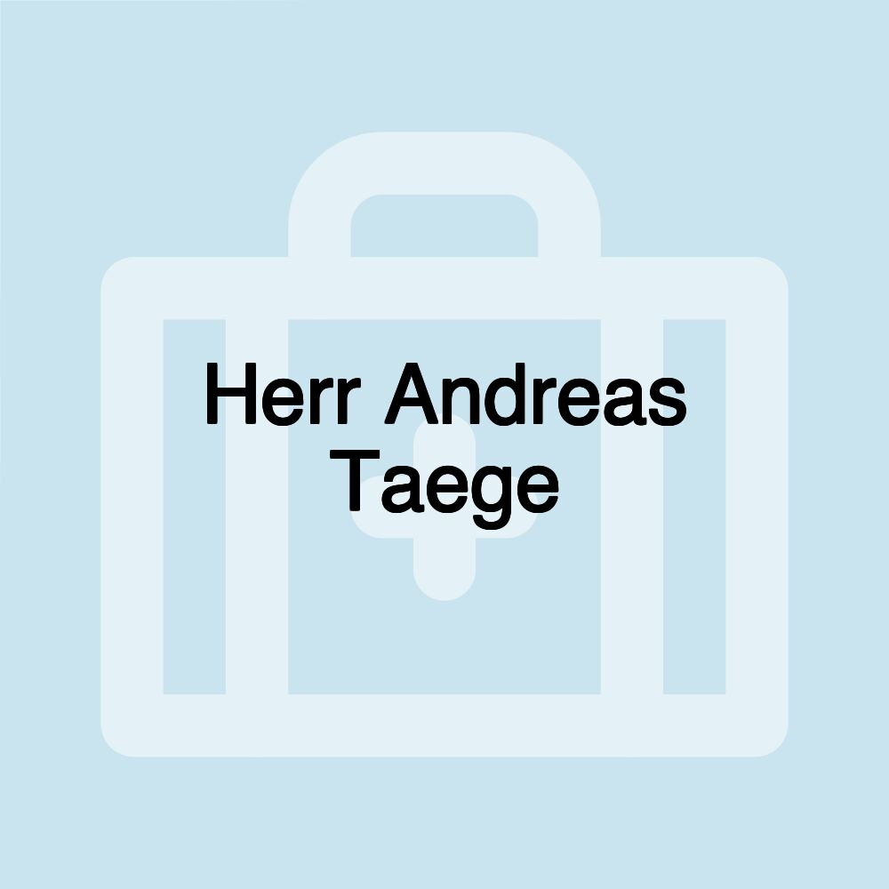 Herr Andreas Taege