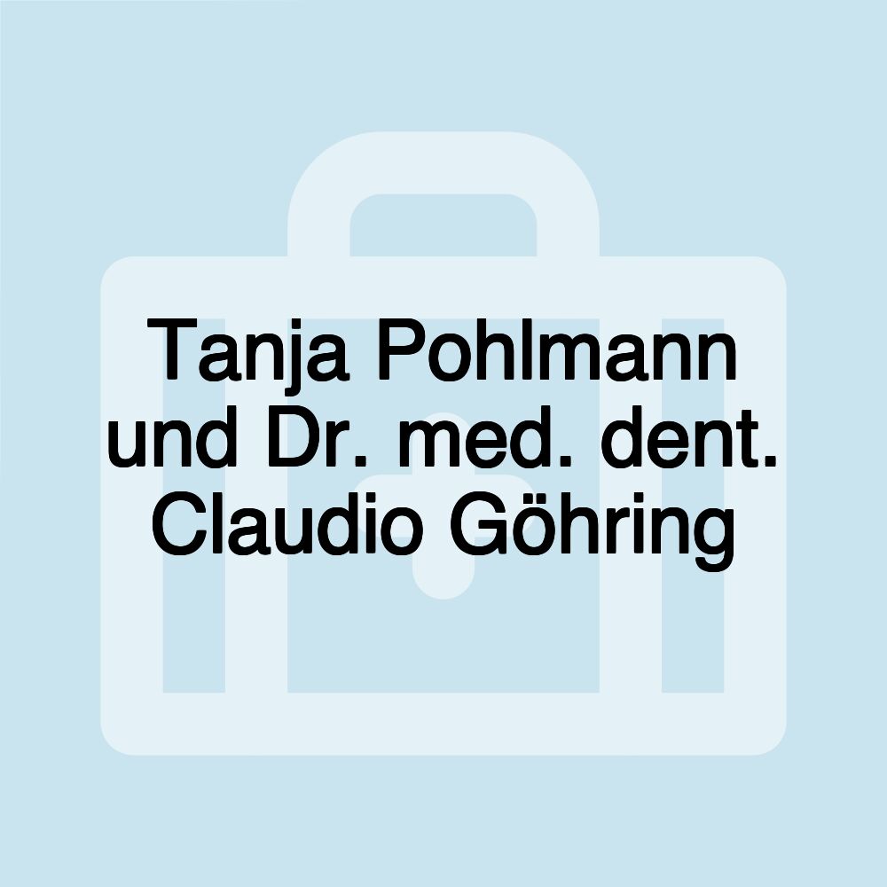 Tanja Pohlmann und Dr. med. dent. Claudio Göhring