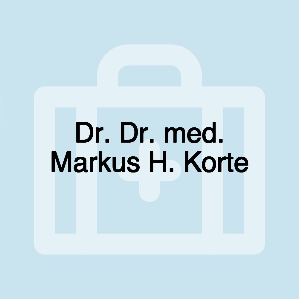 Dr. Dr. med. Markus H. Korte