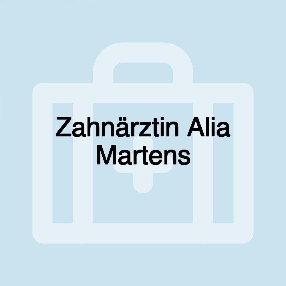 Zahnärztin Alia Martens