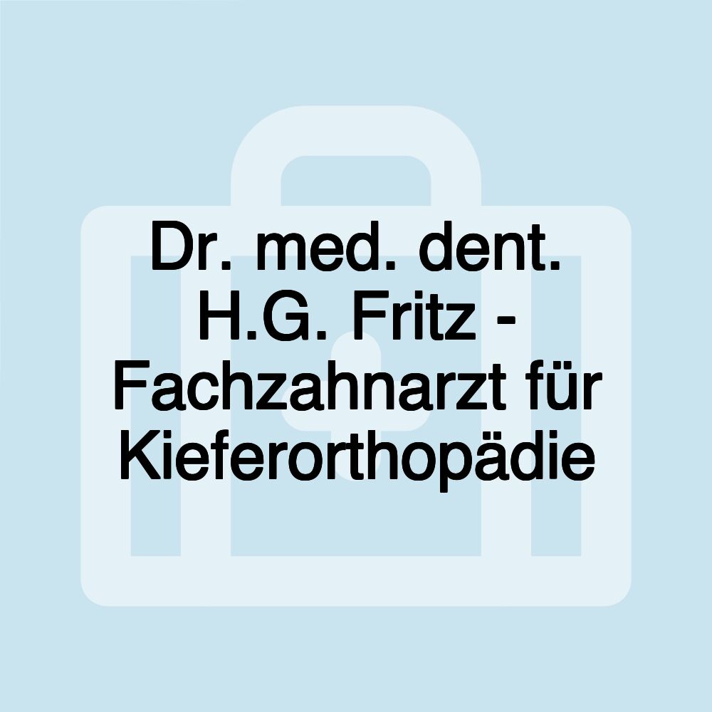 Dr. med. dent. H.G. Fritz - Fachzahnarzt für Kieferorthopädie