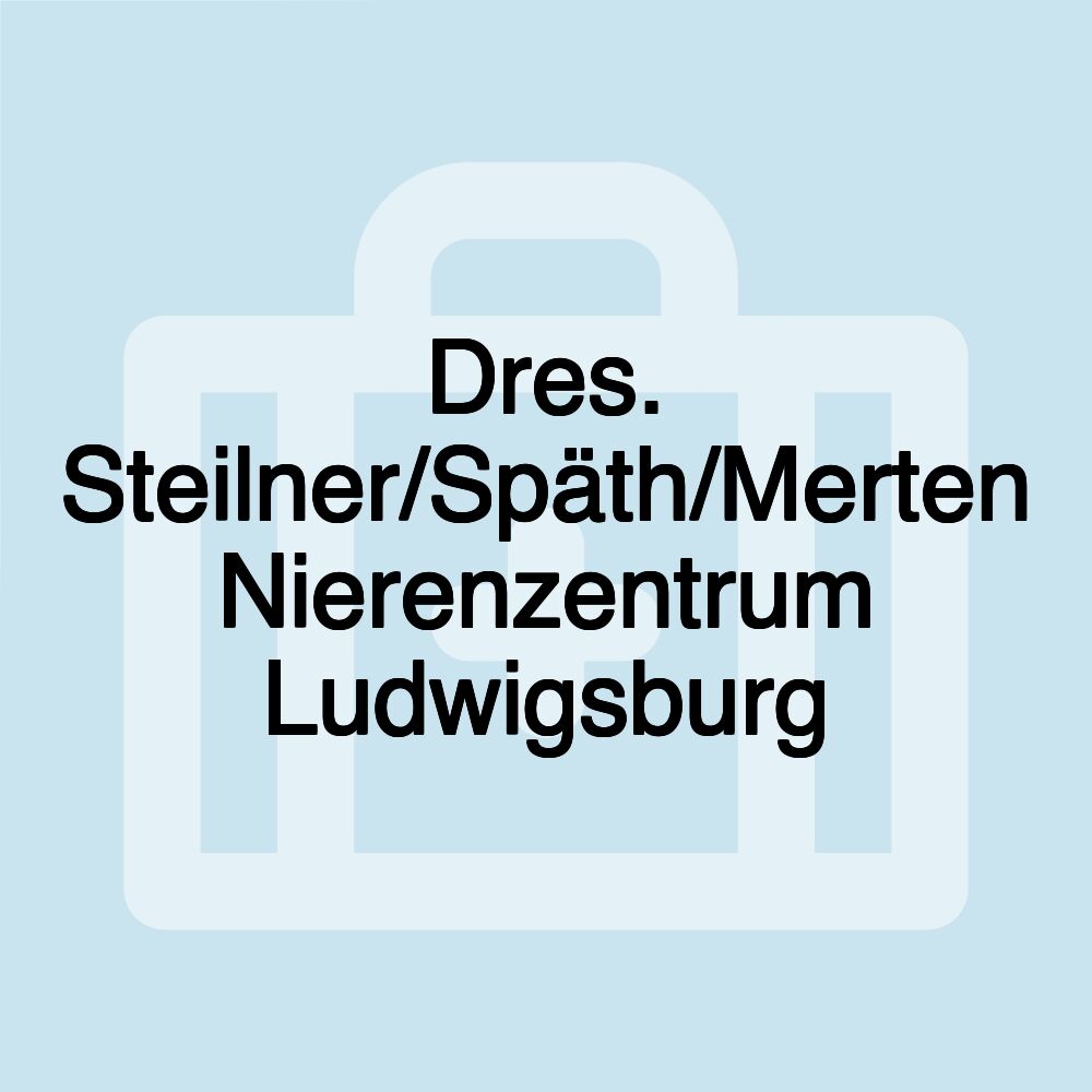 Dres. Steilner/Späth/Merten Nierenzentrum Ludwigsburg