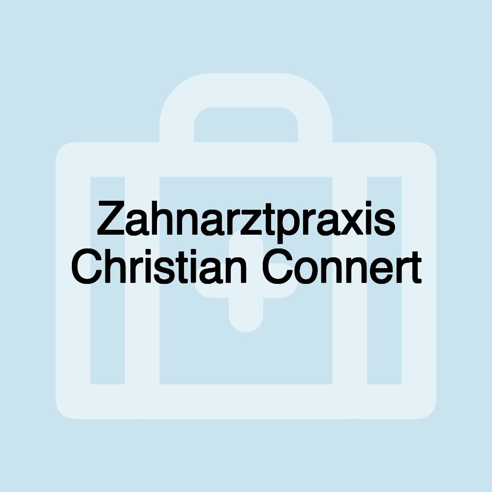 Zahnarztpraxis Christian Connert