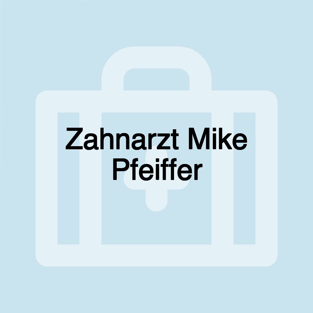 Zahnarzt Mike Pfeiffer