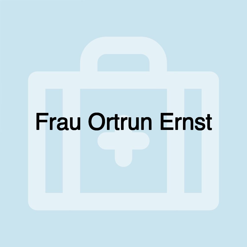 Frau Ortrun Ernst