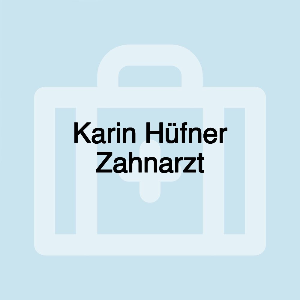 Karin Hüfner Zahnarzt