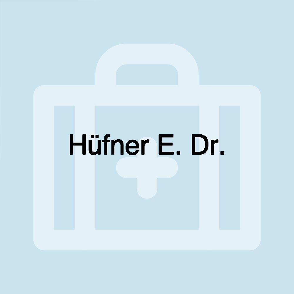 Hüfner E. Dr.