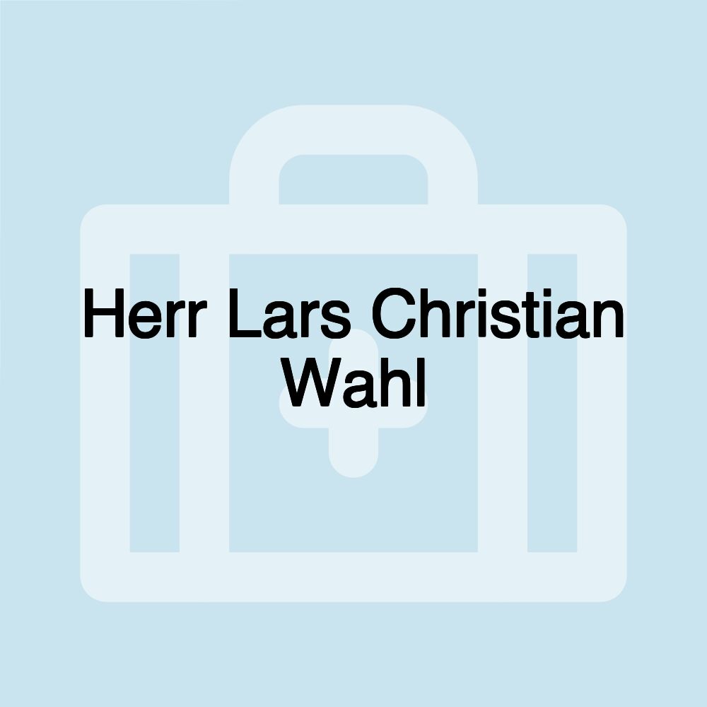 Herr Lars Christian Wahl