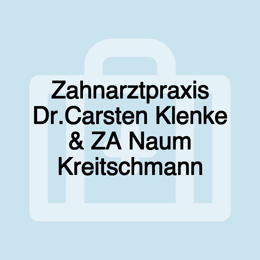 Zahnarztpraxis Dr.Carsten Klenke & ZA Naum Kreitschmann