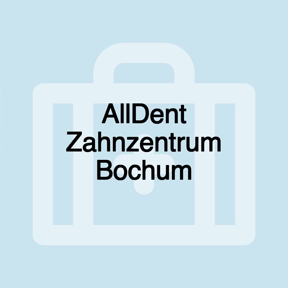 AllDent Zahnzentrum Bochum