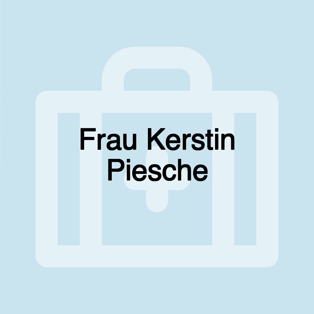 Frau Kerstin Piesche