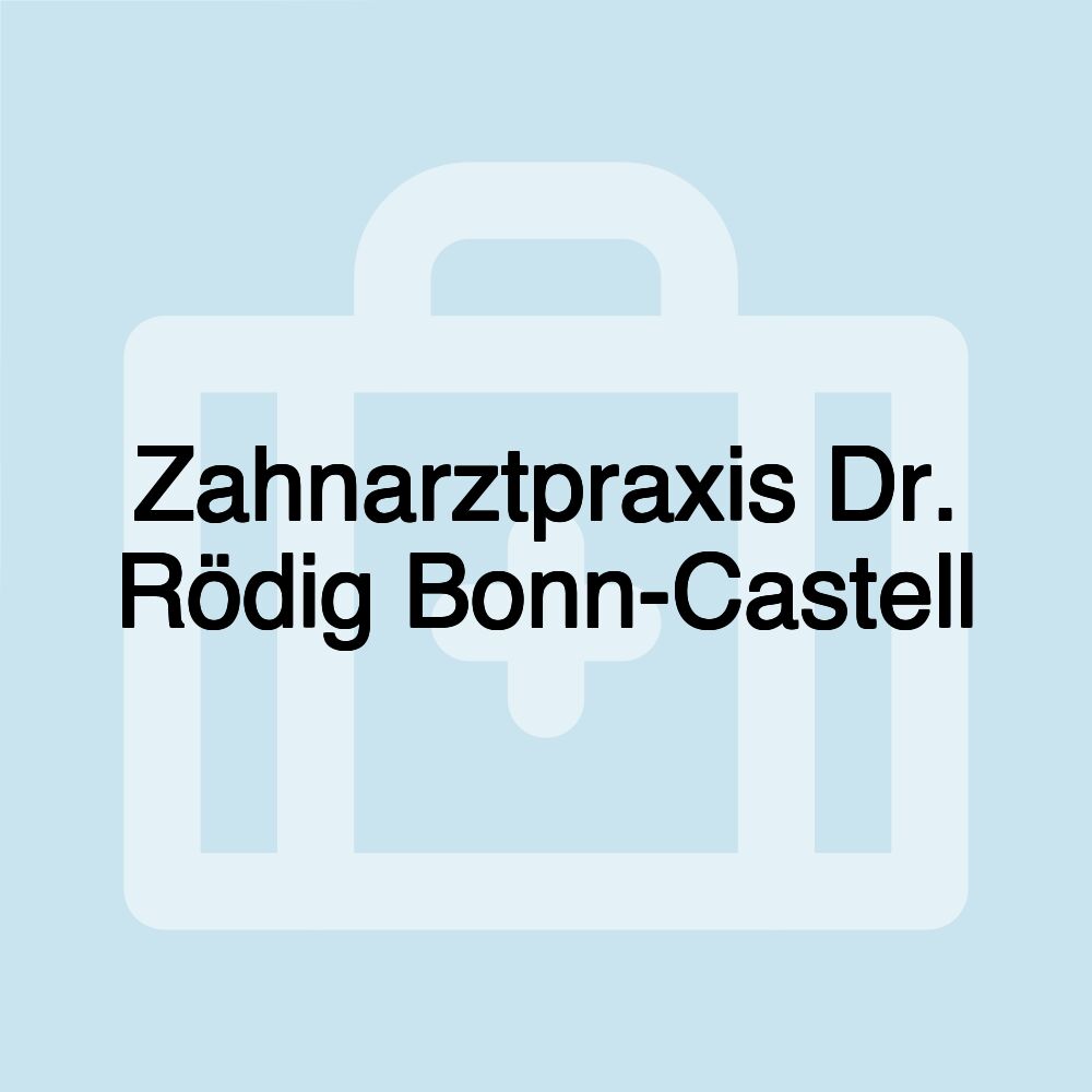 Zahnarztpraxis Dr. Rödig Bonn-Castell