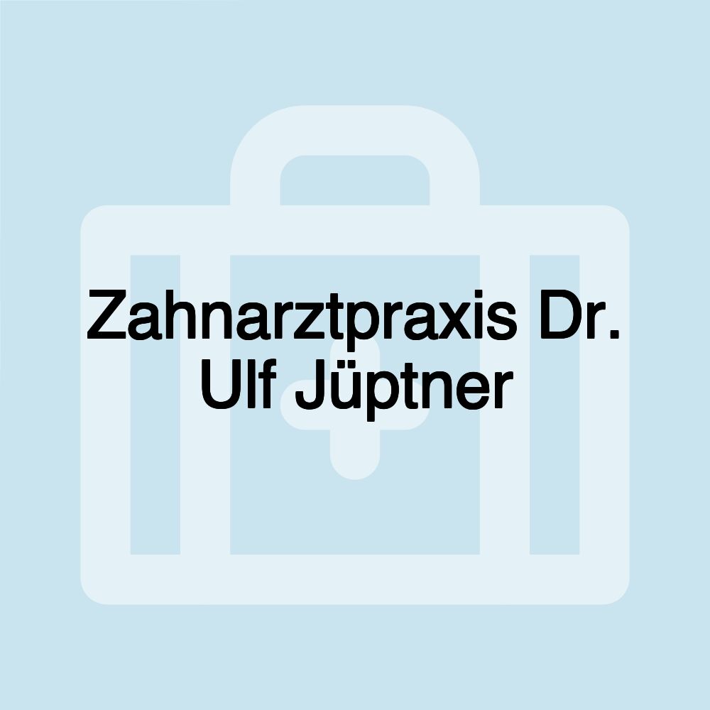 Zahnarztpraxis Dr. Ulf Jüptner