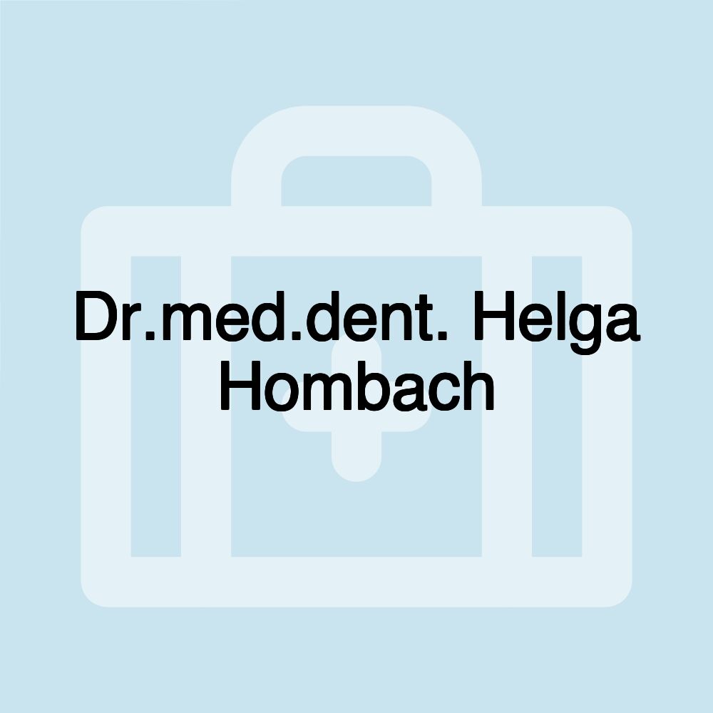 Dr.med.dent. Helga Hombach