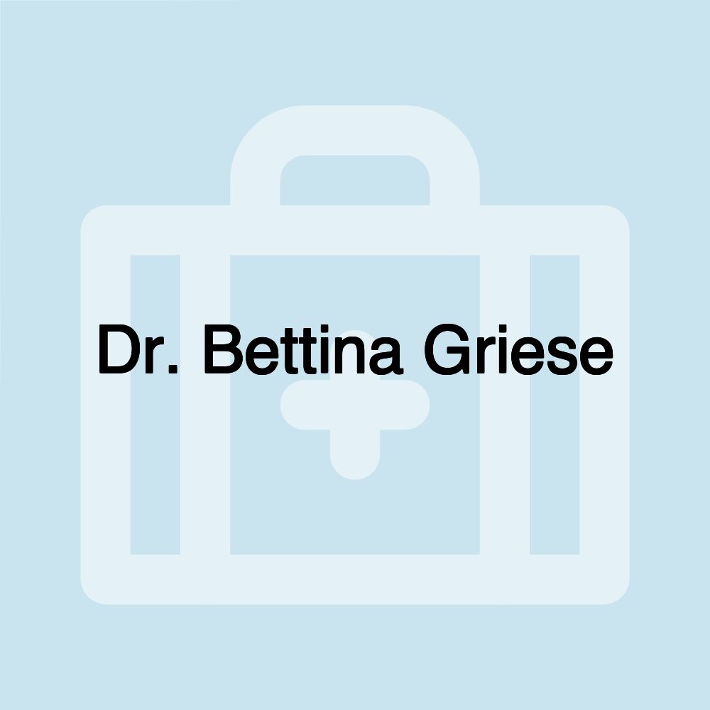 Dr. Bettina Griese