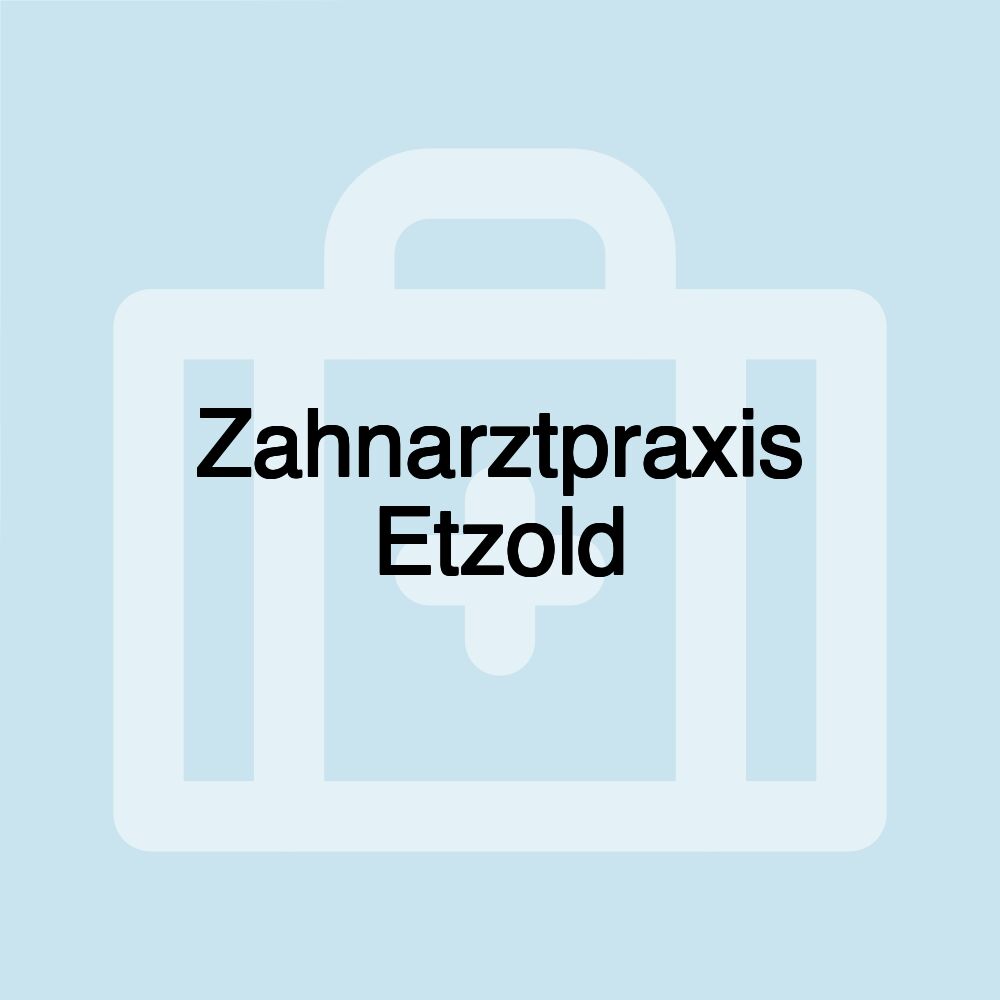 Zahnarztpraxis Etzold