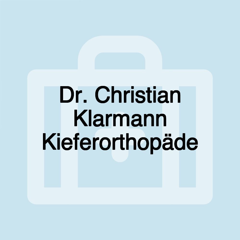 Dr. Christian Klarmann Kieferorthopäde