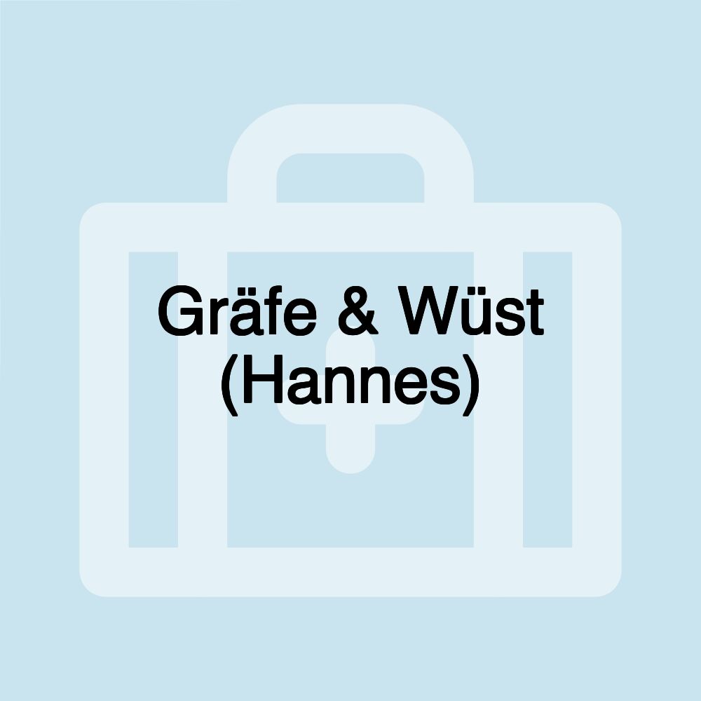 Gräfe & Wüst (Hannes)