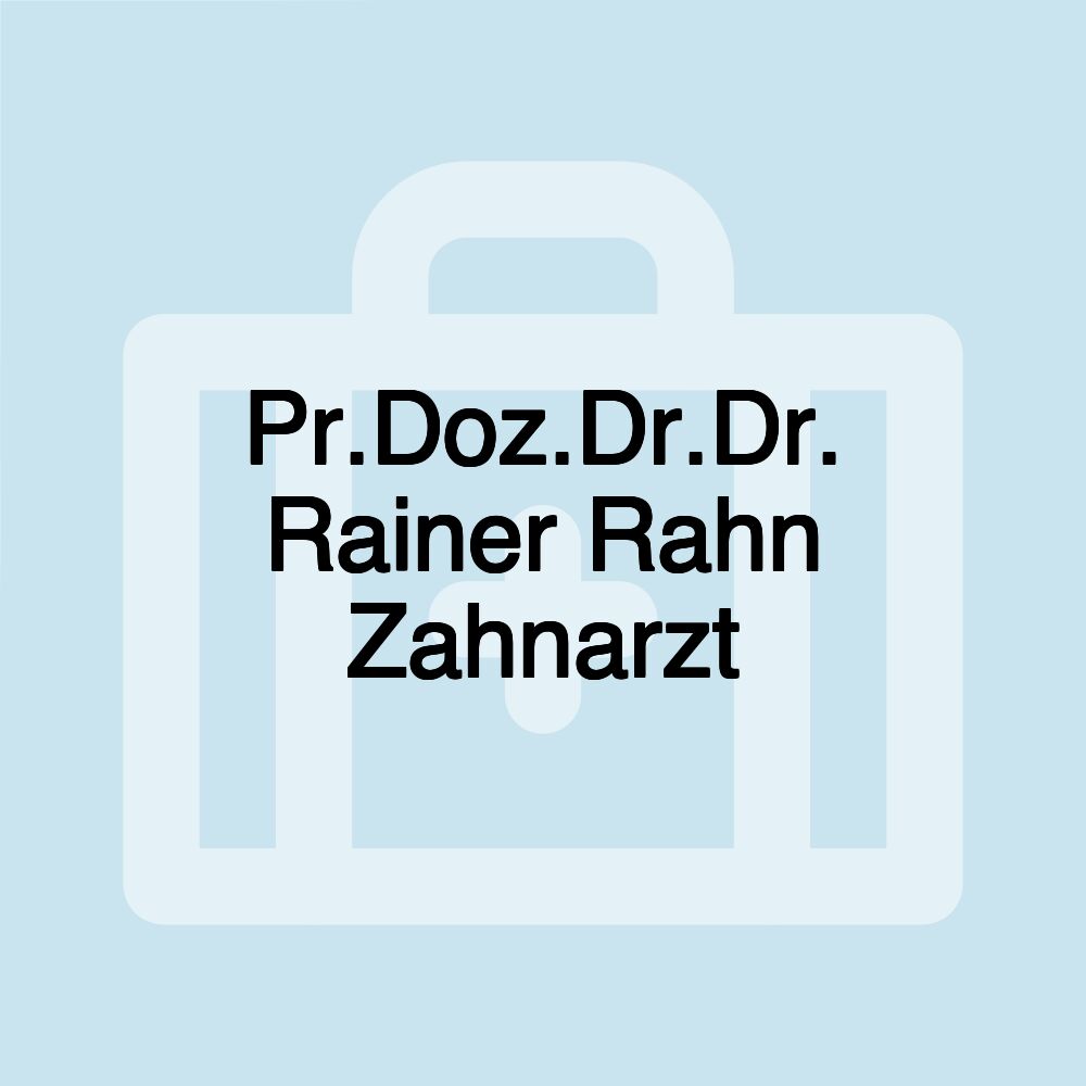 Pr.Doz.Dr.Dr. Rainer Rahn Zahnarzt