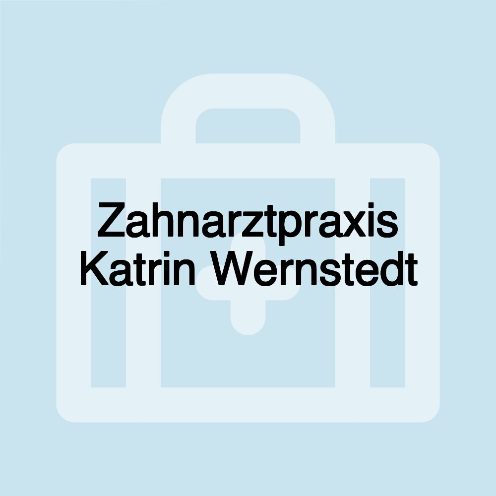 Zahnarztpraxis Katrin Wernstedt