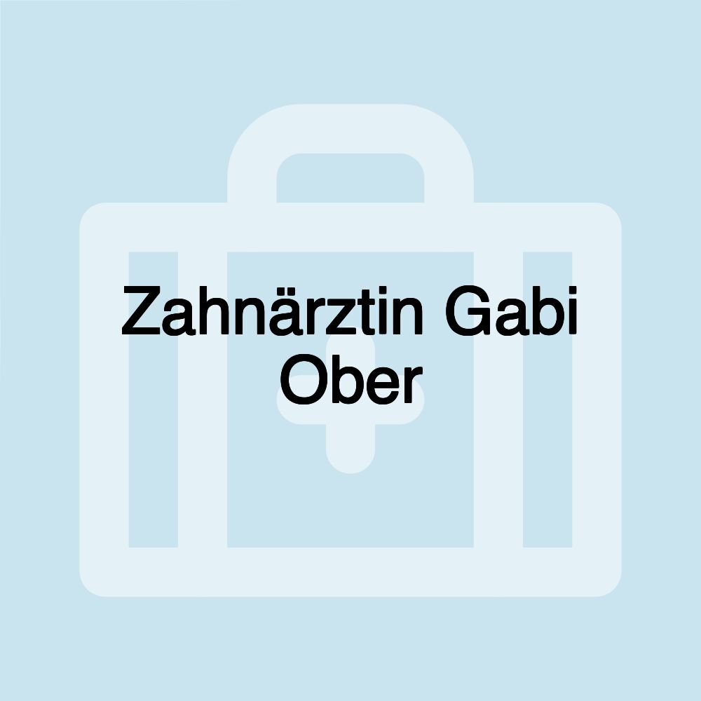 Zahnärztin Gabi Ober