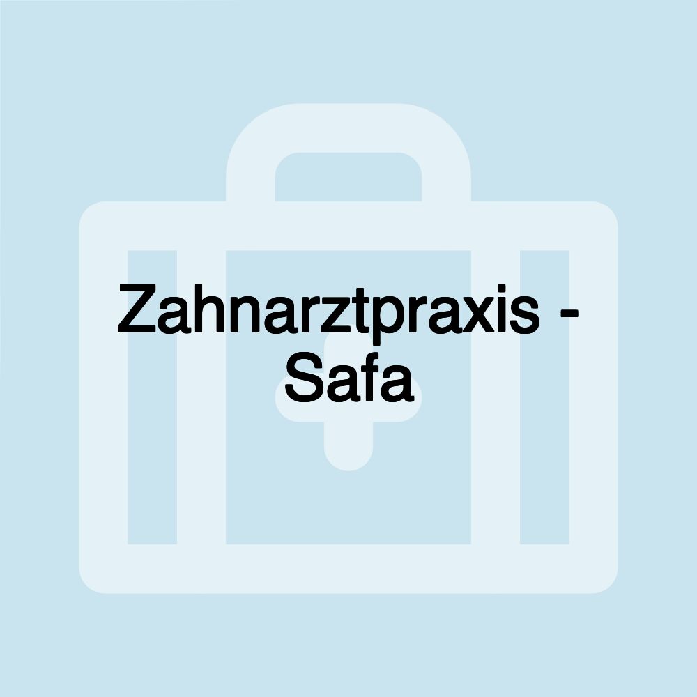 Zahnarztpraxis - Safa