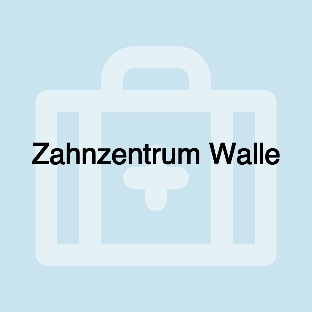 Zahnzentrum Walle