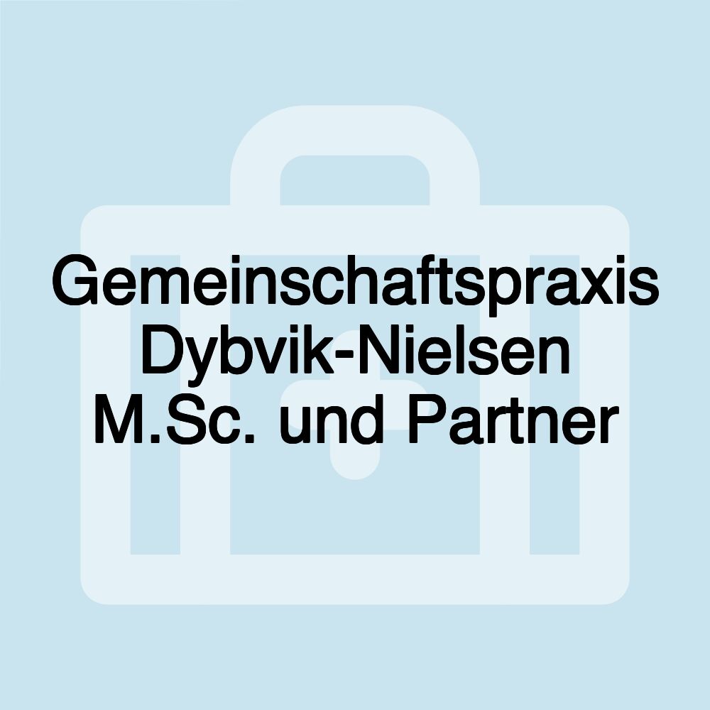 Gemeinschaftspraxis Dybvik-Nielsen M.Sc. und Partner