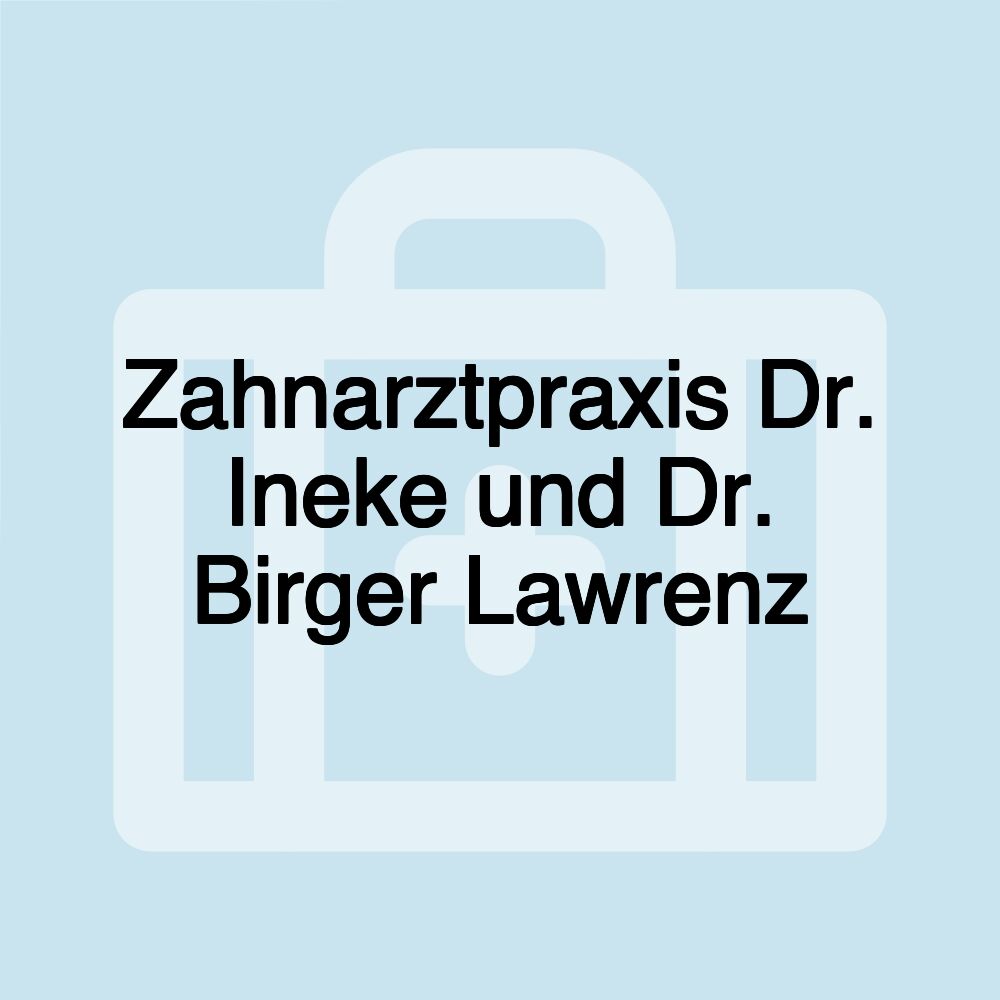 Zahnarztpraxis Dr. Ineke und Dr. Birger Lawrenz