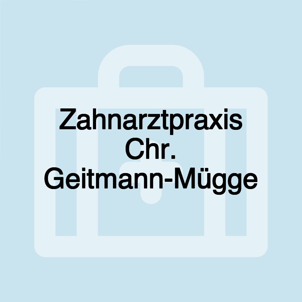 Zahnarztpraxis Chr. Geitmann-Mügge