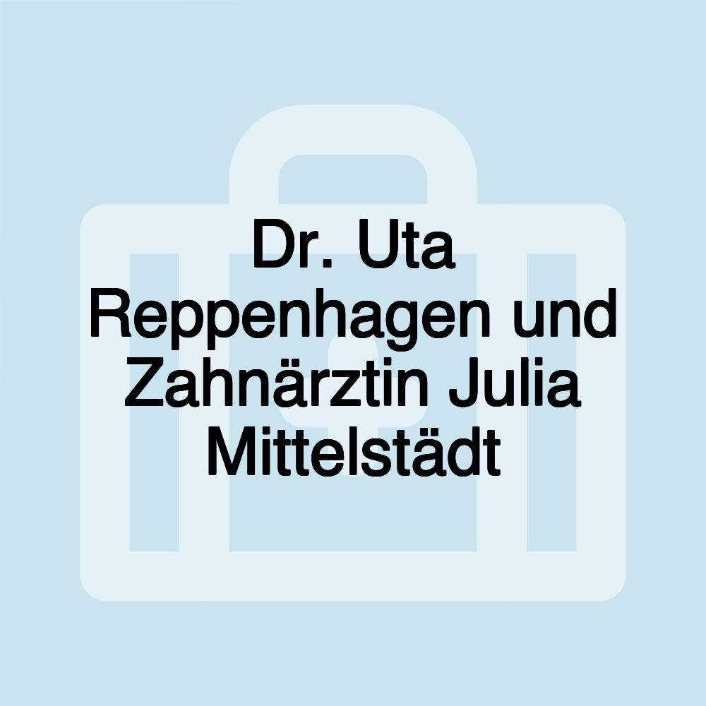 Dr. Uta Reppenhagen und Zahnärztin Julia Mittelstädt