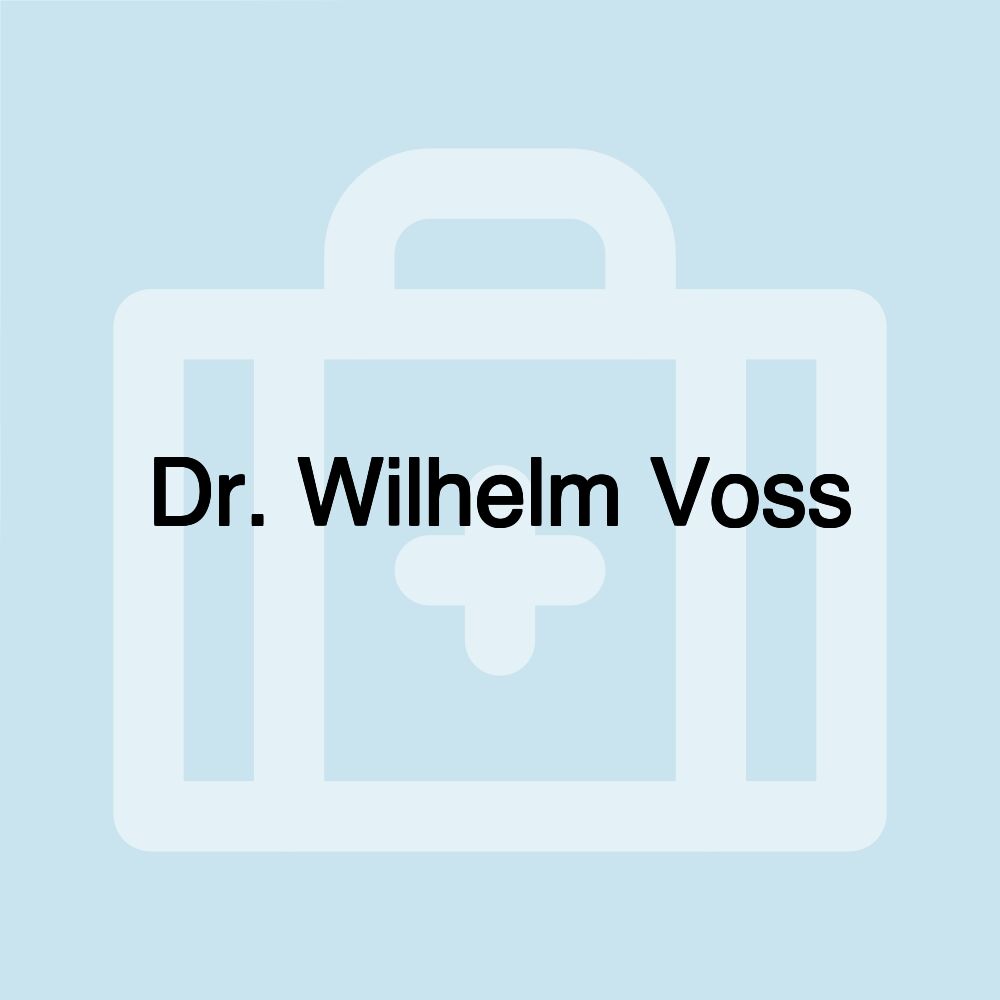 Dr. Wilhelm Voss