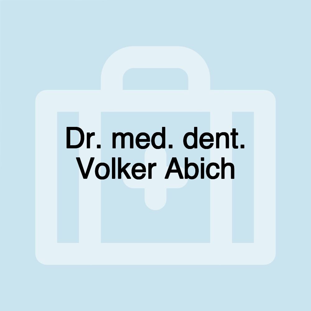 Dr. med. dent. Volker Abich