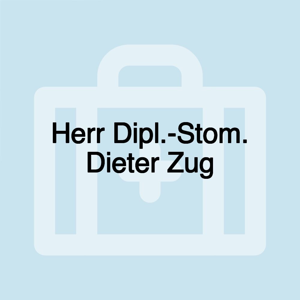 Herr Dipl.-Stom. Dieter Zug