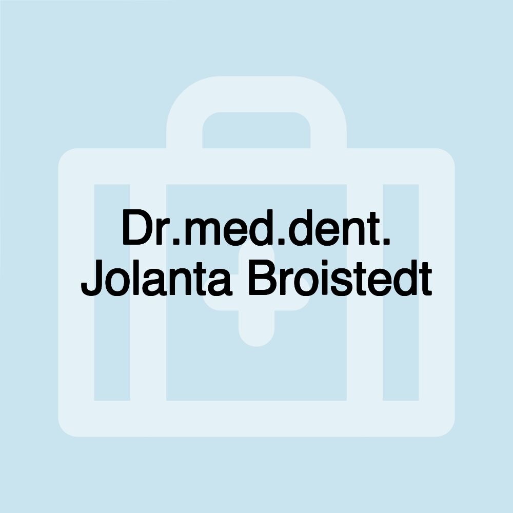 Dr.med.dent. Jolanta Broistedt