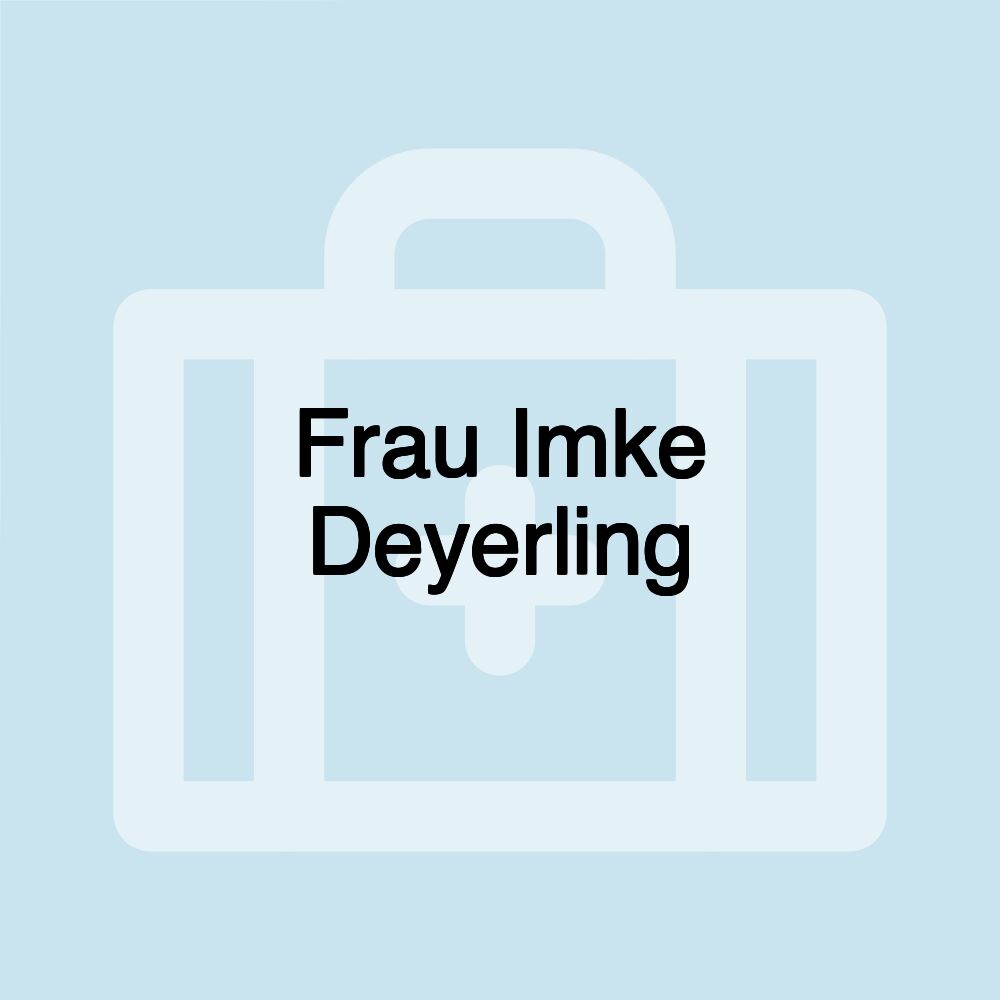 Frau Imke Deyerling