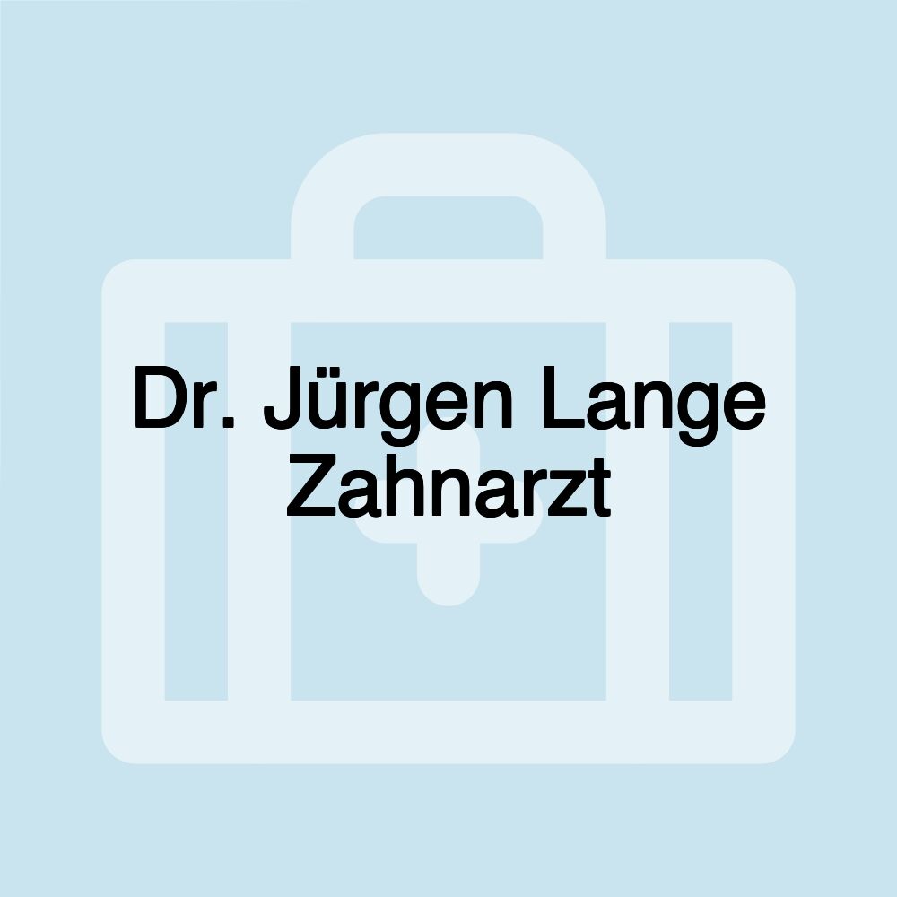 Dr. Jürgen Lange Zahnarzt