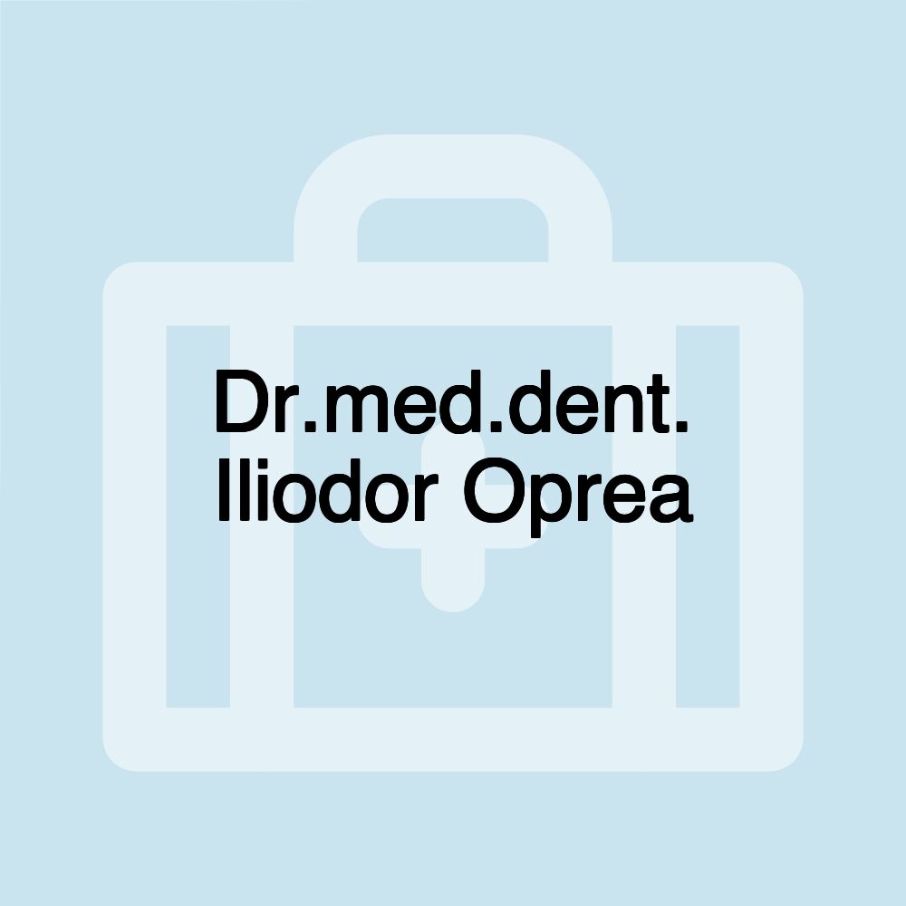 Dr.med.dent. Iliodor Oprea