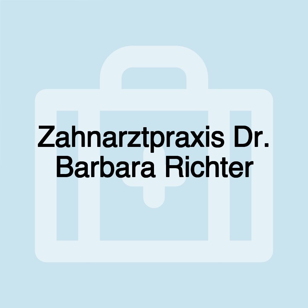 Zahnarztpraxis Dr. Barbara Richter